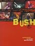 Bush On The Road