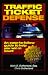Traffic Ticket Defense by Mark Sutherland ISBN 1566250250