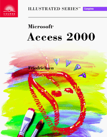 microsoft access 2000 illustrated complete illustrated series