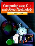 An Introduction to Computing Using C++ and Object Technology
