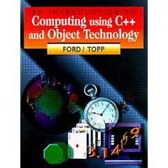 Introduction to Computing Using C++ and Object Technology