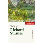The Life of Richard Strauss (Musical Lives) book cover