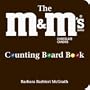 The M&M's Brand Chocolate Candies Counting Board Book
