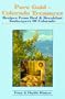 Pure Gold - Colorado Treasures: Recipes from Bed and Breakfast Innkeepers of Colorado