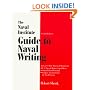 The Naval Institute Guide to Naval Writing