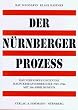 Der N�rnberger Proze�: Das Verfahren gegen die Hauptkriegsverbrecher 1945-1946