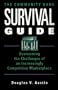 The Community Bank Survival Guide: Overcoming the Challenges of an Increasingly Competitive Marketplace