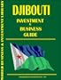 Djibouti Investment & Business Guide