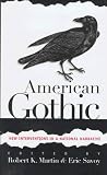 American Gothic: New Interventions in a National Narrative