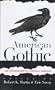 American Gothic: New Interventions in a National Narrative