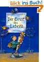 Der Ernst des Lebens