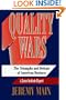 Quality Wars: The Triumphs and Defeats of American Business