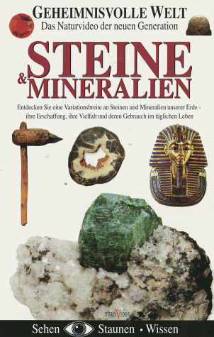 Geheimnisvolle Welt: Steine und Mineralien