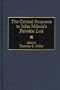 The Critical Response to John Milton's Paradise Lost: (Critical Responses in Arts and Letters)