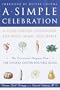 A Simple Celebration: A Vegetarian Cookbook for Body, Mind and Spirit