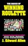 The Basics of Winning Roulette