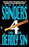 The Fourth Deadly Sin
