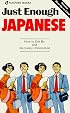 Just Enough Japanese (Just Enough)