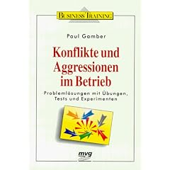 Konflikte und Aggressionen im Betrieb