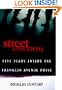 Street Kingdom: Five Years Inside the Franklin Avenue Posse