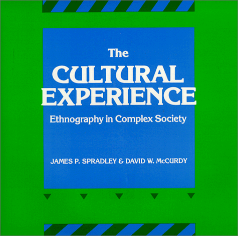 The Cultural Experience: Ethnography in Complex Society under Ethnology in The Books Store