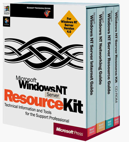 Books: Microsoft Windows Nt Server Resource Kit. For Windows Nt Server Version 4.0  Microsoft Professional Editions 