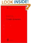 Graph Dynamics (Chapman & Hall/CRC Research Notes in Mathematics Series)