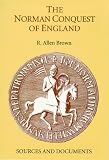 The Norman Conquest of England: Sources and Documents