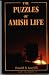 The Puzzles of Amish Life ( A People's Place Book) by Donald Kraybill ISBN 1561480010