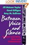 Between Voice and Silence: Women and Girls, Race and Relationships