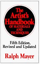 The Artist's Handbook of Materials and Techniques: Fifth Edition, Revised and Updated (Artists' Handbook of Materials and Techniques)