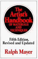 The Artist's Handbook of Materials and Techniques: Fifth Edition, Revised and Updated (Artists' Handbook of Materials and Techniques)