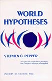 World Hypotheses: A Study in Evidence