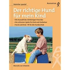 Der richtige Hund f�r mein Kind
