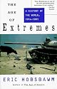 The Age of Extremes: A History of the World, 1914-1991 (Vintage)