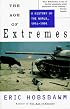 The Age of Extremes: A History of the World, 1914-1991