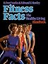 Fitness Facts: The Healthy Living Handbook