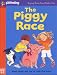 Books : Piggy Race: Friendly Farm (Practical Parenting)