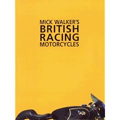 Mick Walker's British Racing Motorcycles (Redline Motorcycles)