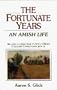 The Fortunate Years: An Amish Life