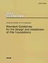 Standard Guidelines for the Design and Installation of Pile Foundations (ASCE standard)