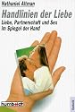 Handlinien der Liebe. Liebe, Partnerschaft und Sex im Spiegel der Hand