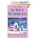 June Keith's Key West & the Florida Keys: Food Hotels Beaches Diving Fishing History Writers Festivals Attractions Museums Wildlife (2nd ed)