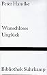 Wunschloses Ungluck
