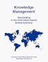 Knowledge Management: Succeeding in the Information-Based Global Economy