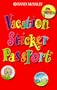 Children's Travel - Vacation Sticker Passport with Sticker (Sticker Passports)