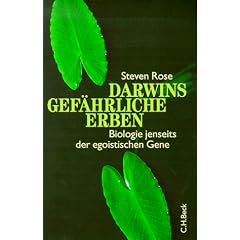 Darwins gef�hrliche Erben