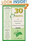 30 Scripts for Relaxation, Imagery & Inner Healing, Volume 2 (Thirty Scripts for Relaxation, Imagery & Inner Healing)