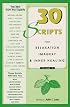 30 Scripts for Relaxation Imagery & Inner Healing (Thirty Scripts for Relaxation, Imagery & Inner Healing)
