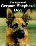 The Essential German Shepherd Dog (Book of the Breed Series)